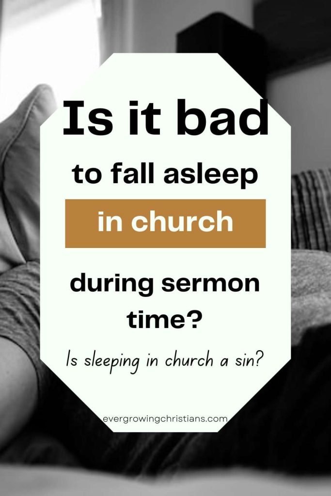 is it bad to fall asleep in church? Is sleeping in church a sin?