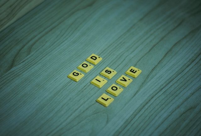 God is love. Reflection on God's unconditional love.