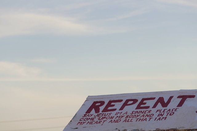 Repent! Importance of Repentance in the Bible.