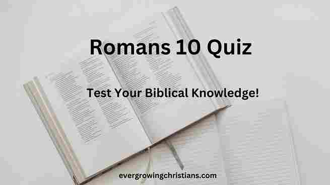 Romans 10 Quiz