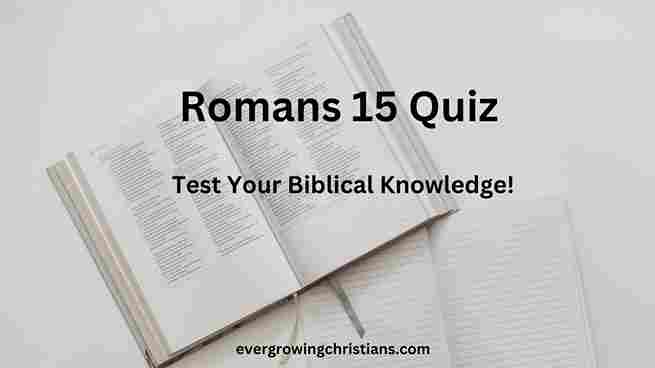 Romans 15 Quiz