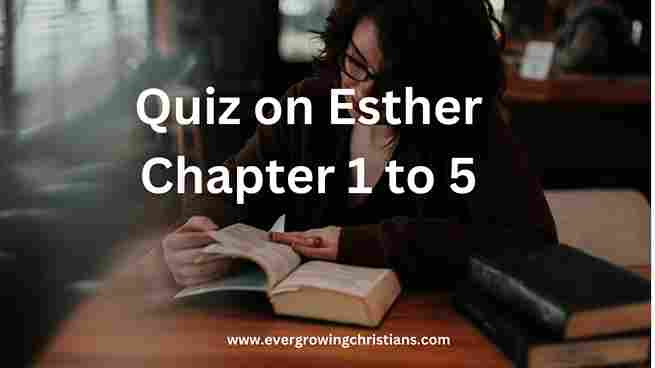 50 In-Depth Quiz on Esther Chapter 1 to 5 with Answers Quiz on Esther Chapter 1 to 5