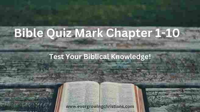 bible quiz mark chapter 1-10
