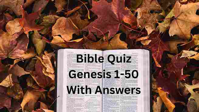 Bible Quiz Genesis 1-50 With Answers