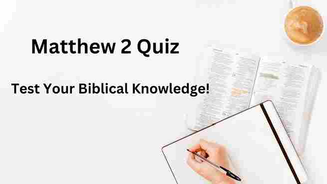 Matthew 2 Quiz
