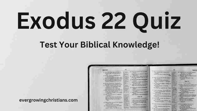 Comprehensive Exodus 22 Quiz with Answers: How Well Do You Know the Book of Exodus? Exodus 22 Quiz