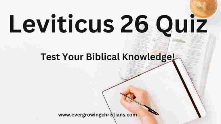 Comprehensive Leviticus 26 Quiz with Answers: How Well Do You Know the Book of Leviticus? Leviticus 26 Quiz