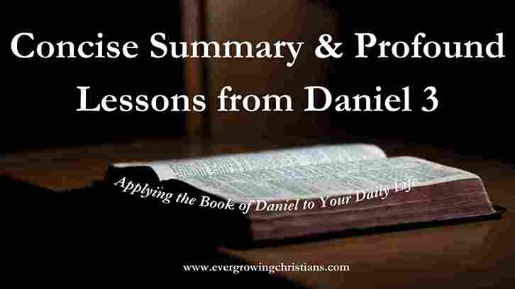 Lessons from Daniel 3 Summary