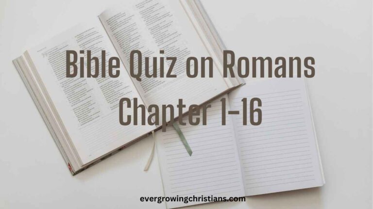 Bible quiz on Romans Chapter 1-16
