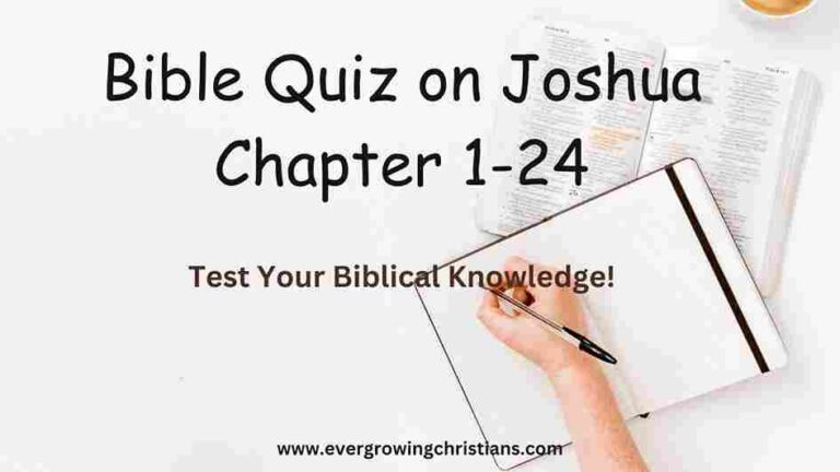 50 Comprehensive Bible Quiz on Joshua Chapter 1-24 (Book of Joshua Quiz by Chapter Multiple Choice Questions and Answers) Bible Quiz on Joshua Chapter 1-24