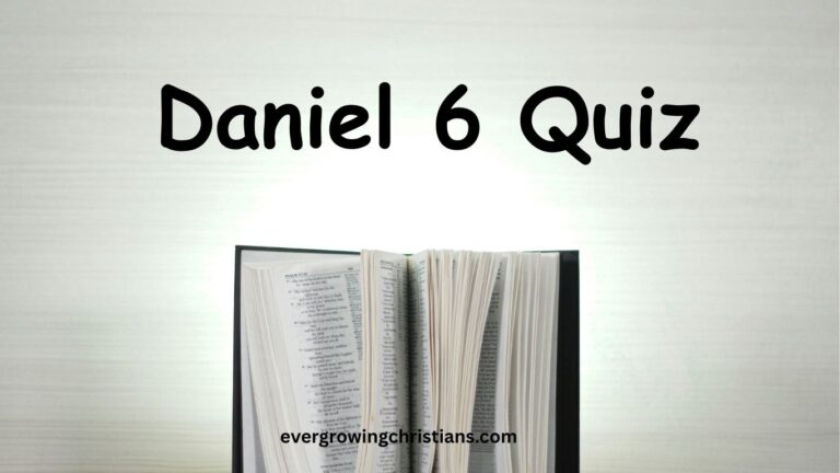 Daniel 6 Quiz