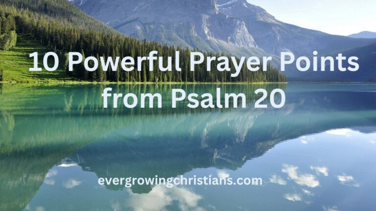 10 Powerful Prayer Points from Psalm 20