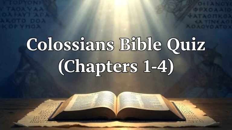 Bible Quiz on Colossians With Answers: Test Your Knowledge of Chapters 1–4