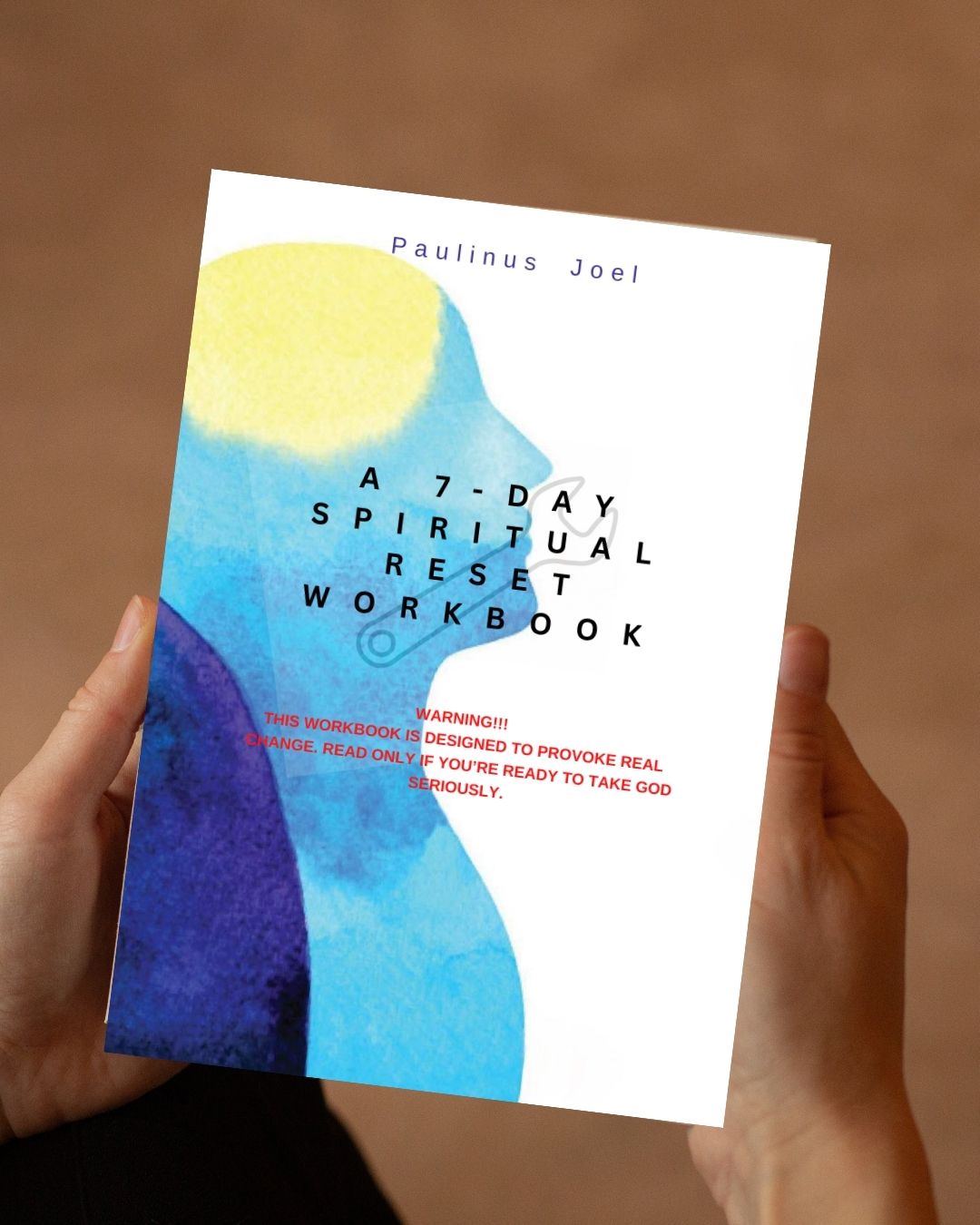 Home A 7-Day Spiritual Reset Workbook