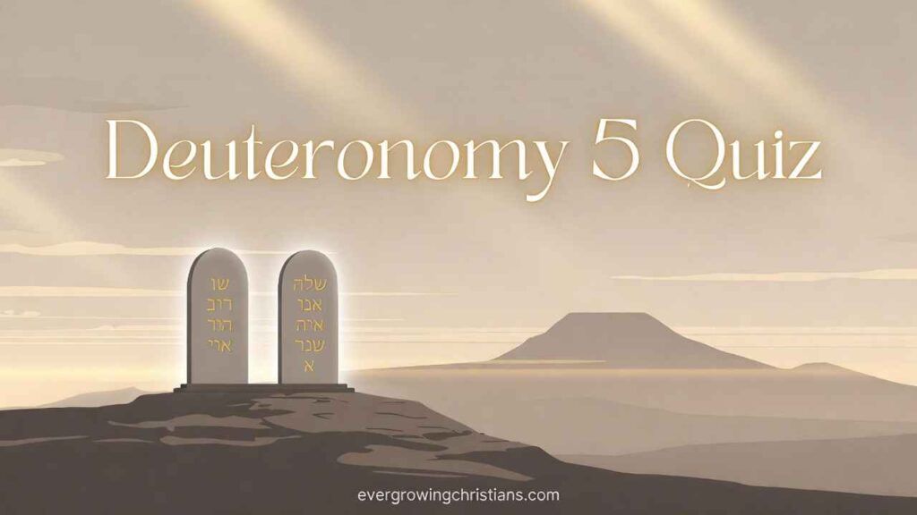 Deuteronomy 5 Quiz
