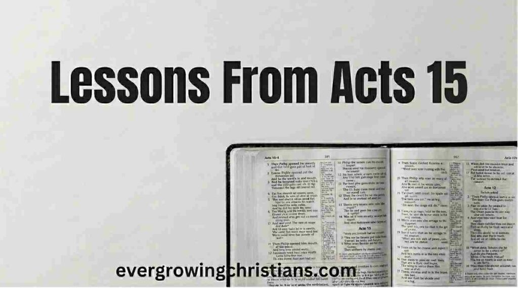 13 Lessons from Acts 15 - The Jerusalem Council deliberating over the question of circumcision and the Gentiles