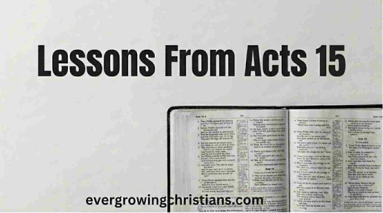 13 Powerful Lessons from Acts 15 Plus Summary of Acts Chapter 15: Applying the Book of Acts to Your Daily Life 13 Lessons from Acts 15 - The Jerusalem Council deliberating over the question of circumcision and the Gentiles